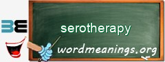 WordMeaning blackboard for serotherapy